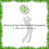 Memorial Day Weekend Tournament 2-Man Better Ball 2023